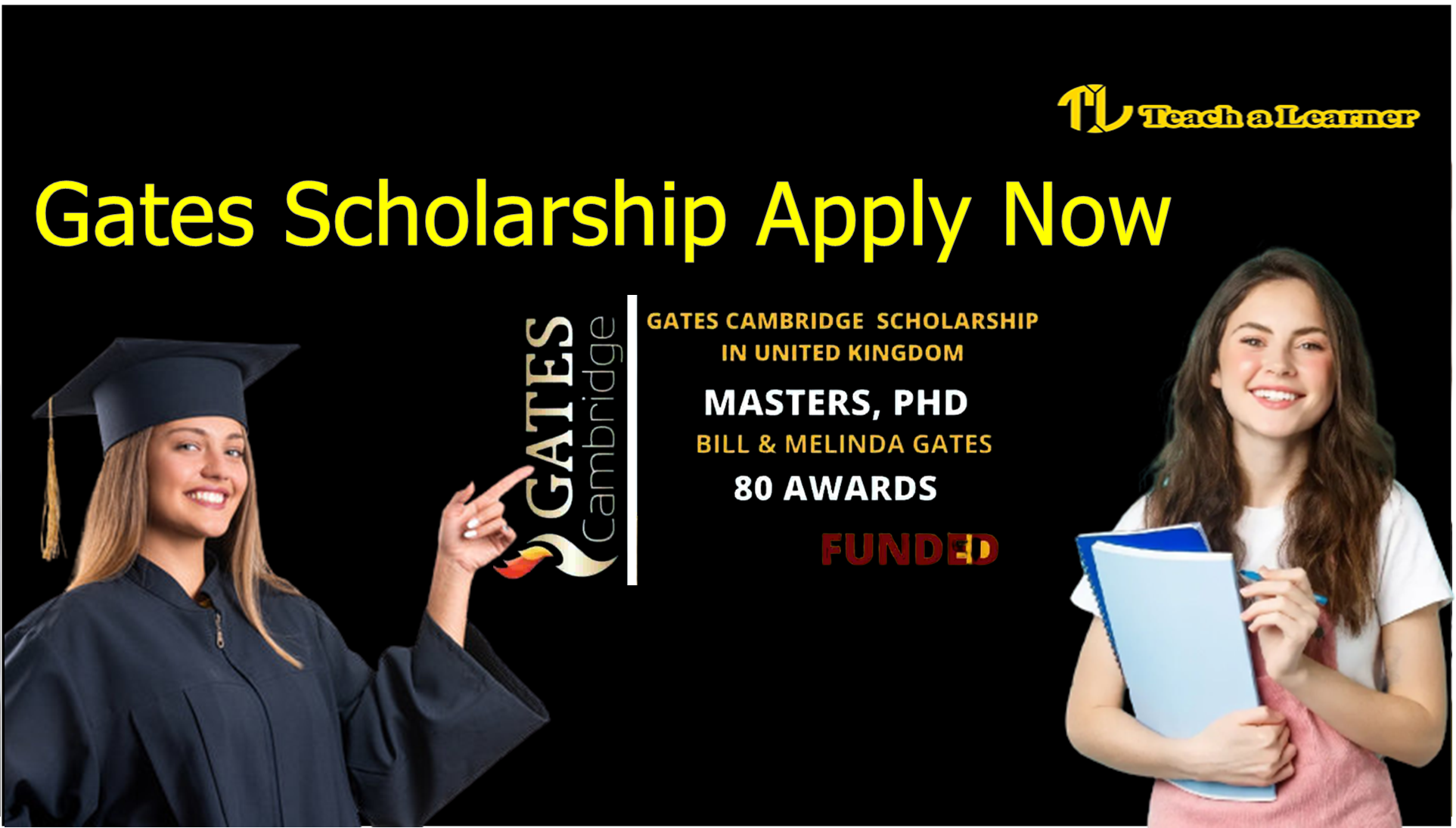 Gates Cambgide scholarship for fireign students