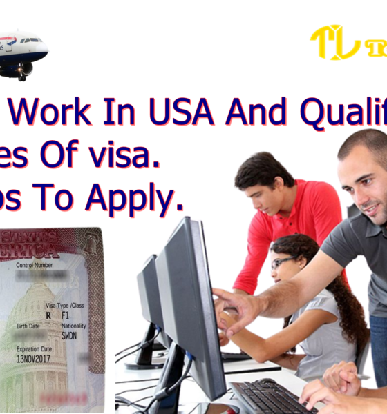 Work And Study In USA And steps to Apply